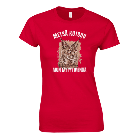 Metsä Kutsuu, Mun Täytyy Mennä - Ilves - Naisten T - paita - Mun Paita