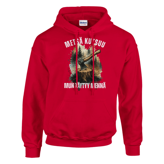 Metsä Kutsuu, Mun Täytyy Mennä - Kirves - Huppari - Mun Paita