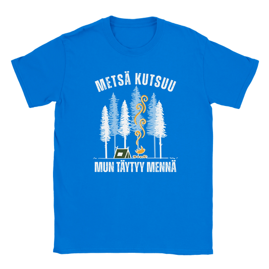 Metsä Kutsuu, Mun Täytyy Mennä - Teltta - Miesten T - paita - Mun Paita
