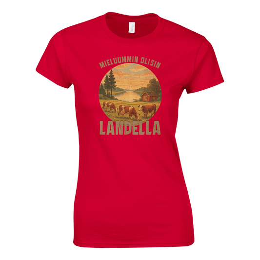 Mieluummin Olisin Landella 2 - Naisten T - paita - Mun Paita