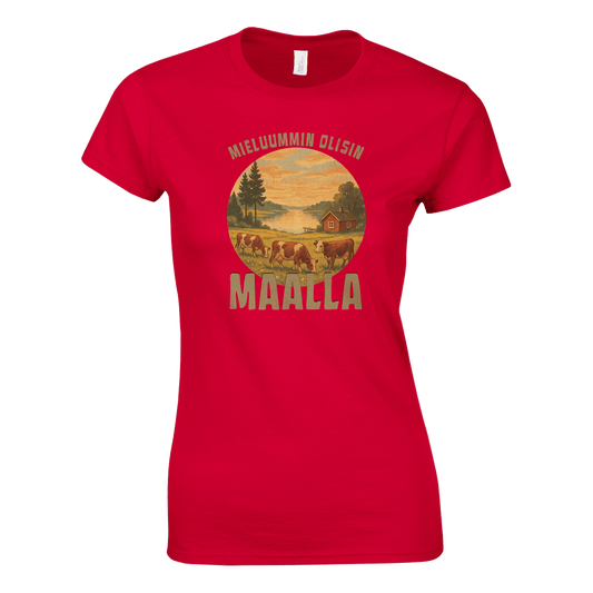 Mieluummin Olisin Maalla 2 - Naisten T - paita - Mun Paita