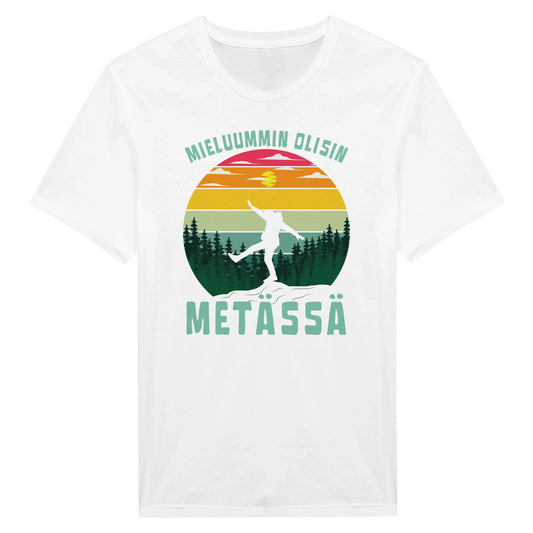 Mieluummin Olisin Metässä - Miesten T - paita - Mun Paita