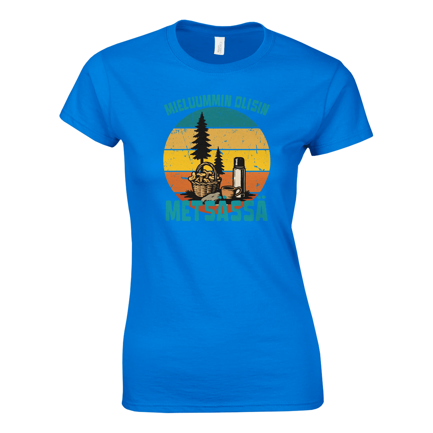 Mieluummin Olisin Metsässä Sienessä - Naisten T - paita - Mun Paita