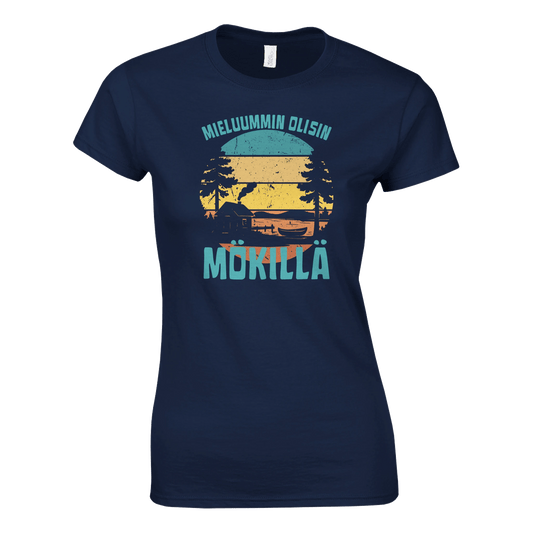 Mieluummin Olisin Mökillä Rantasauna 2 - Naisten T - paita - Mun Paita