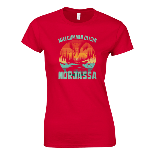 Mieluummin Olisin Norjassa - Naisten T - paita - Mun Paita