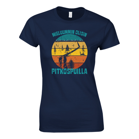 Mieluummin Olisin Pitkospuilla - Naisten T - paita - Mun Paita