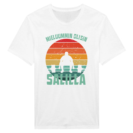 Mieluummin Olisin Salilla v.2 - Miesten T - paita - Mun Paita