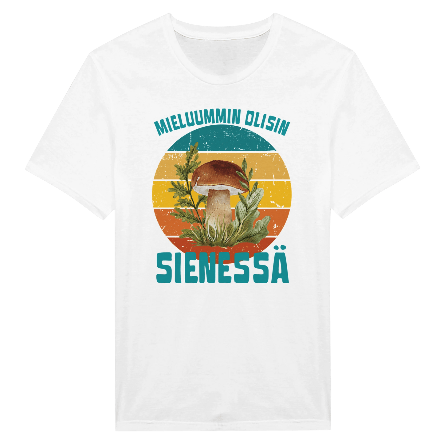 Mieluummin Olisin Sienessä, Tatti - Miesten T - paita - Mun Paita