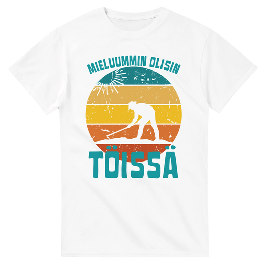 Mieluummin Olisin Töissä (Puutarhuri) - 3XL - 5XL - Mun Paita