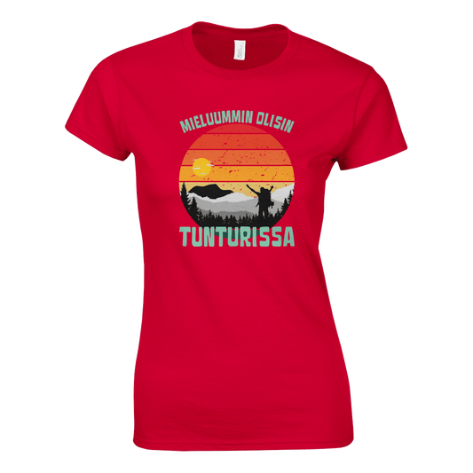 Mieluummin Olisin Tunturissa v.2 - Naisten T - paita - Mun Paita