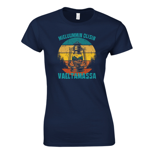 Mieluummin Olisin Vaeltamassa v.2 - Naisten T - paita - Mun Paita