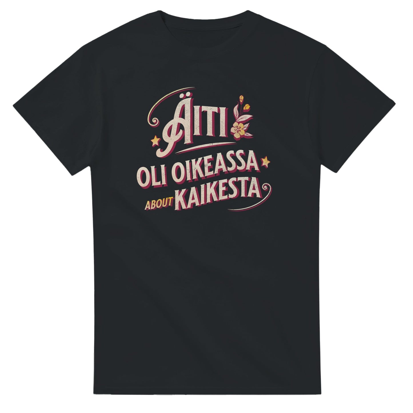 Äiti Oli Oikeassa - 3XL - 5XL T - paita - Mun Paita
