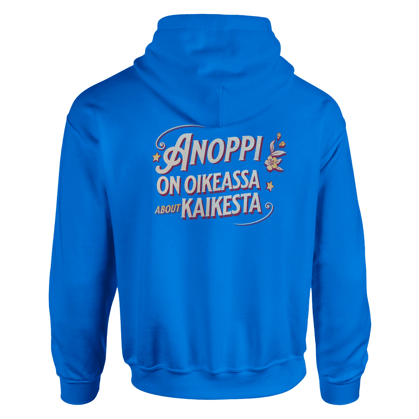 Anoppi On Oikeassa About Kaikesta - Huppari - Mun Paita