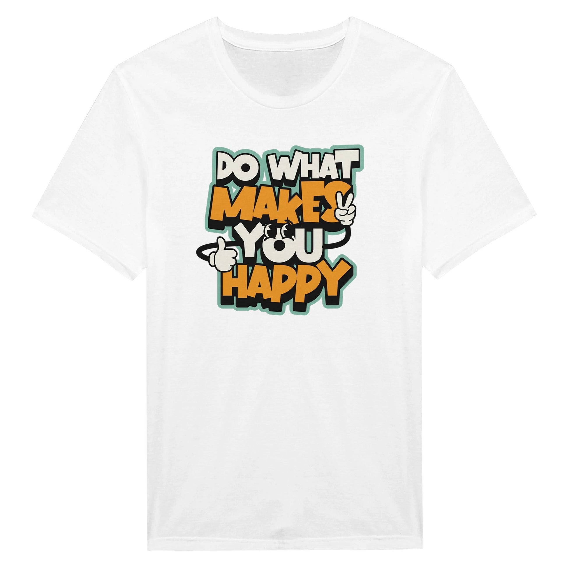 Do What Makes You Happy Miesten - T - paita - Mun Paita