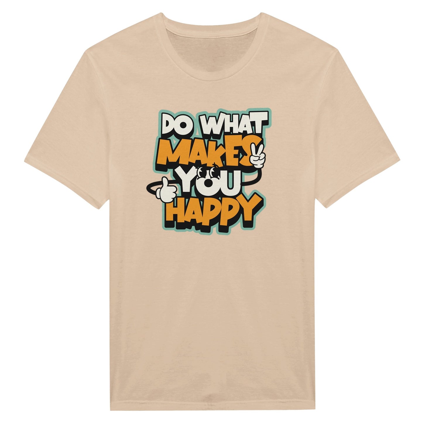 Do What Makes You Happy Miesten - T - paita - Mun Paita