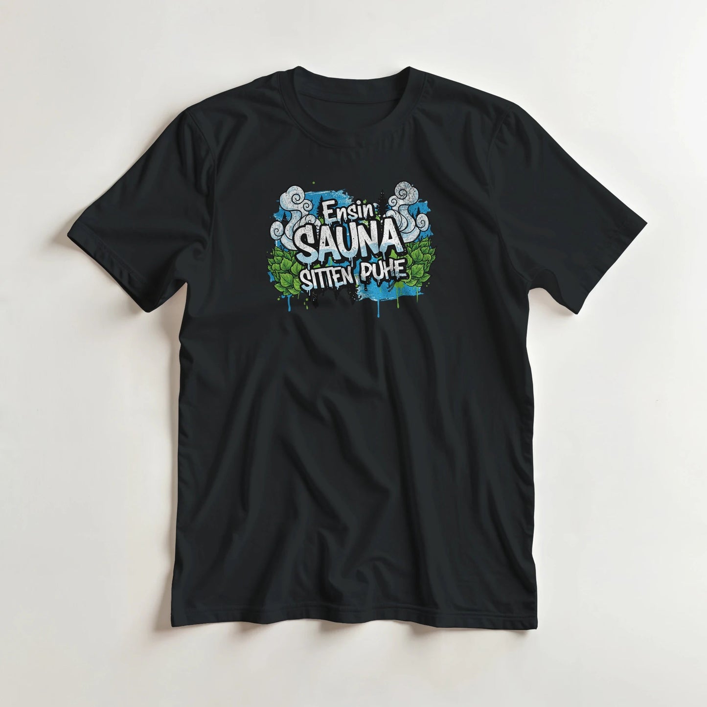 Ensin Sauna, Sitten Puhe - 3XL - 5XL T - paita - Mun Paita