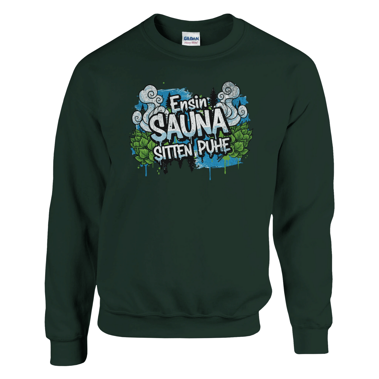 Ensin Sauna, Sitten Puhe - Collegepaita - Mun Paita