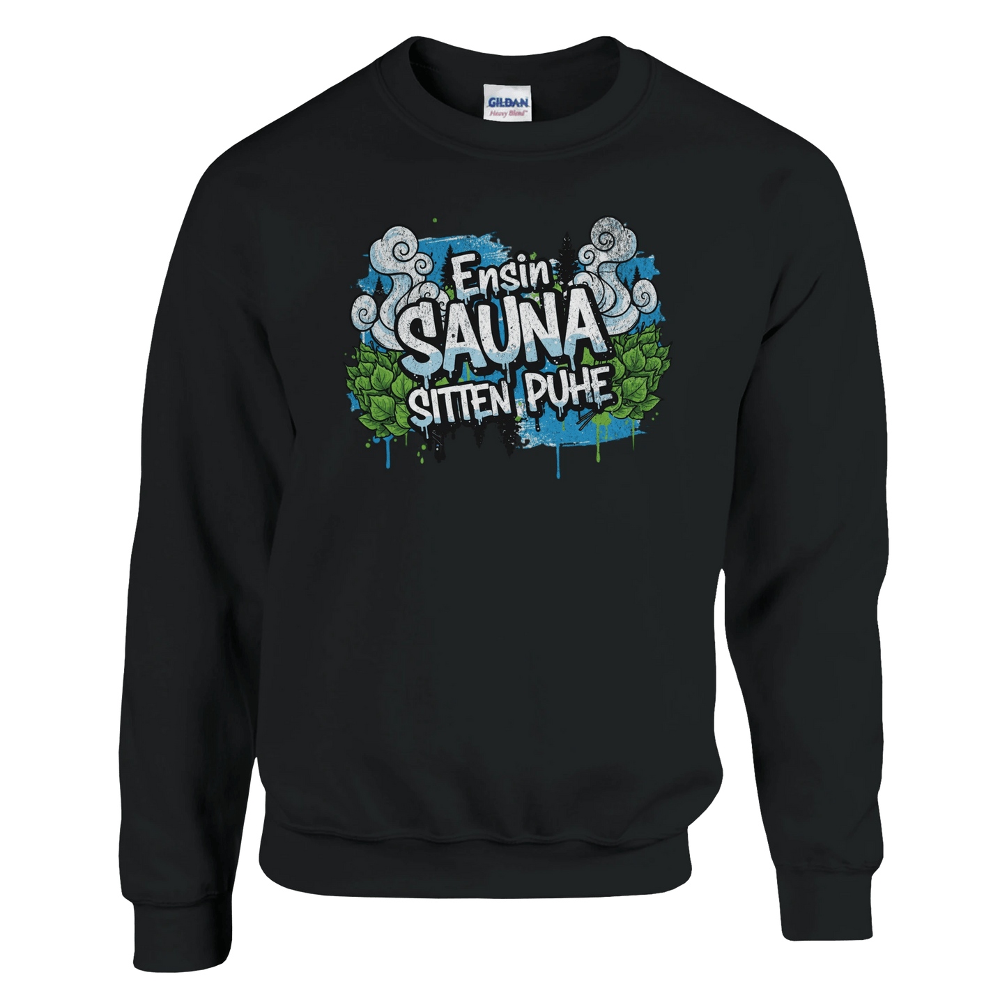 Ensin Sauna, Sitten Puhe - Collegepaita - Mun Paita