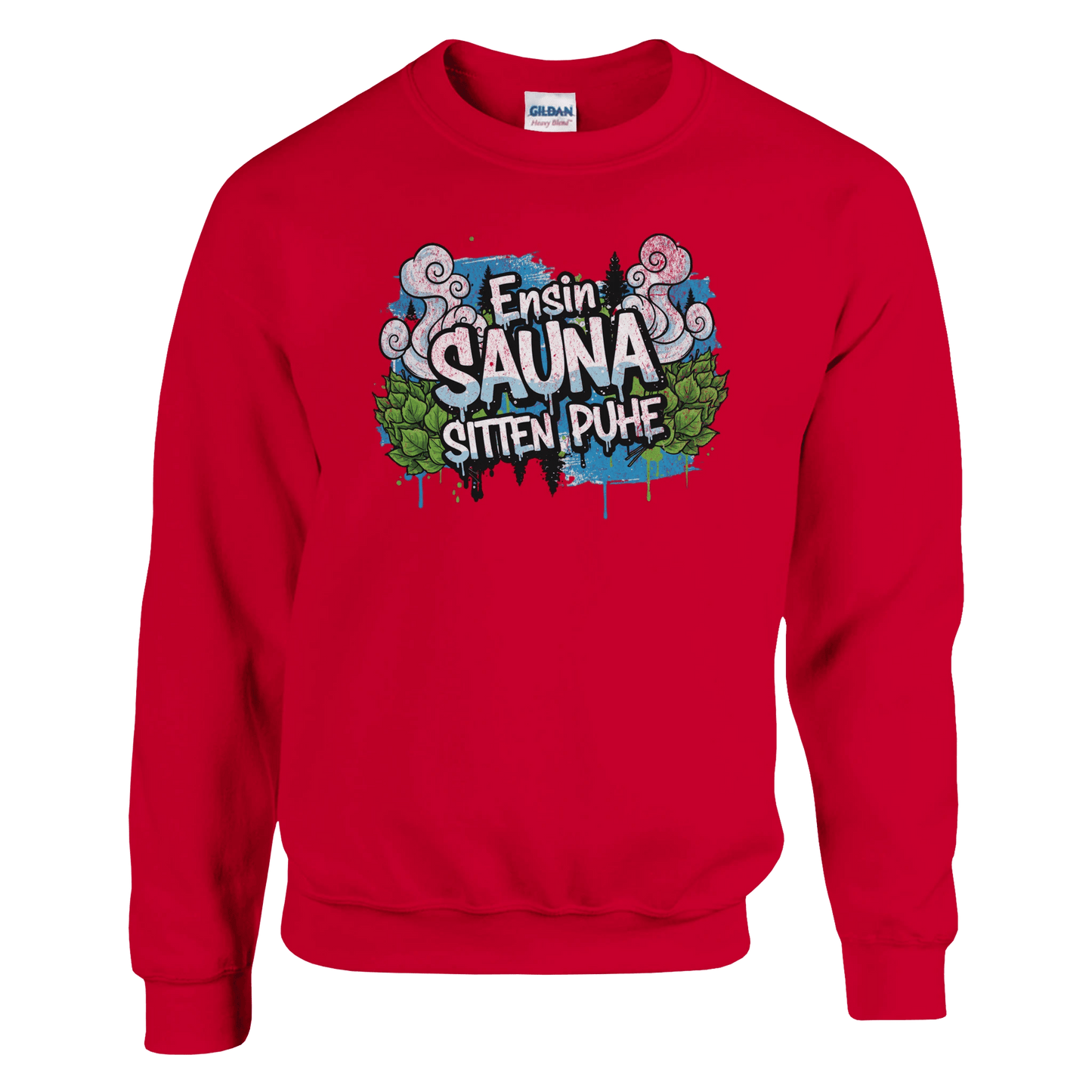 Ensin Sauna, Sitten Puhe - Collegepaita - Mun Paita