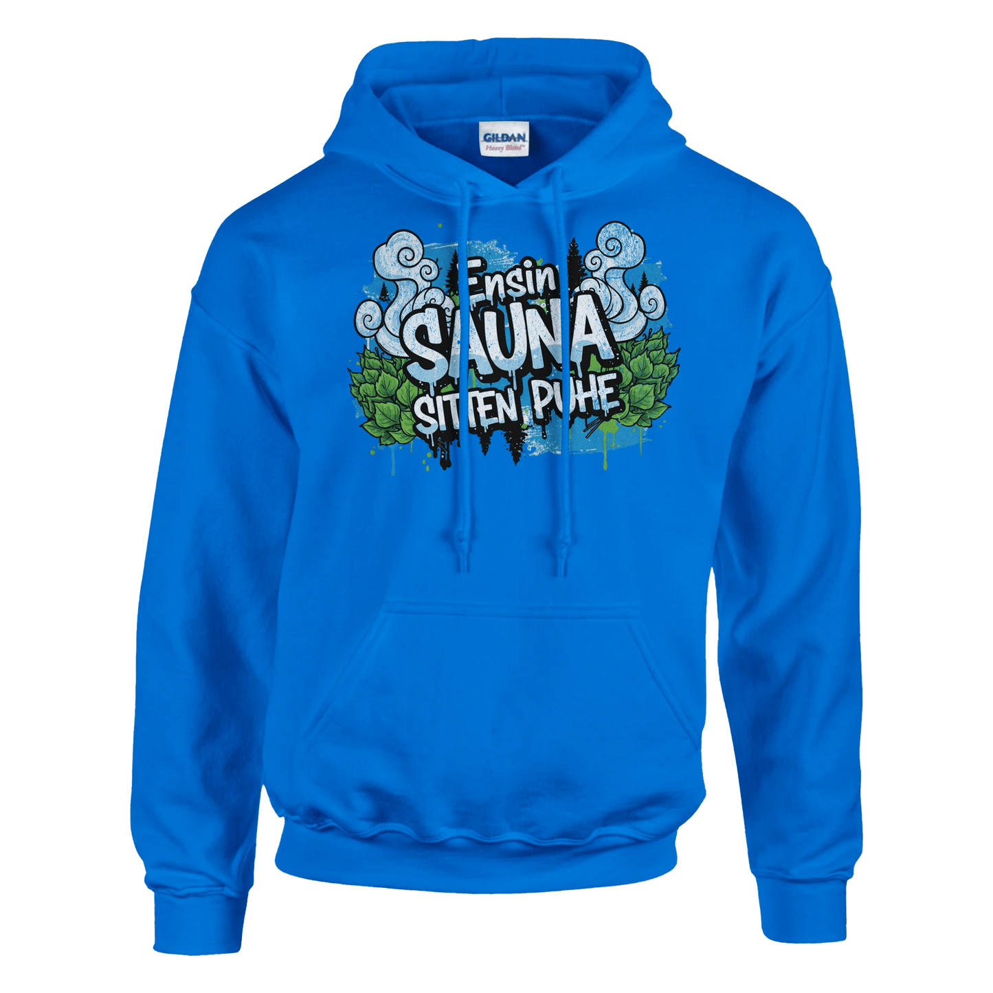 Ensin Sauna, Sitten Puhe - Huppari - Mun Paita