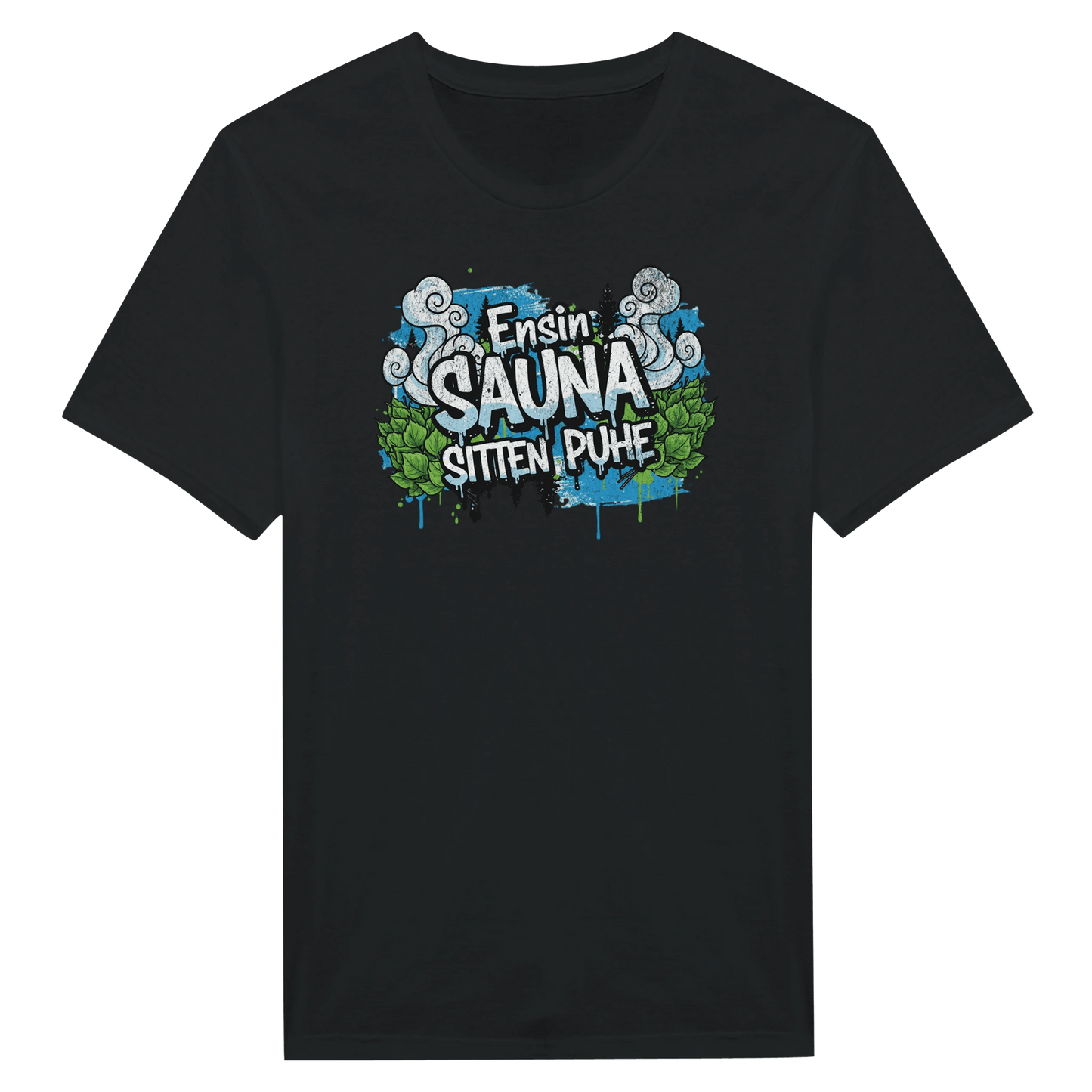 Ensin Sauna, Sitten Puhe - Miesten T - paita - Mun Paita