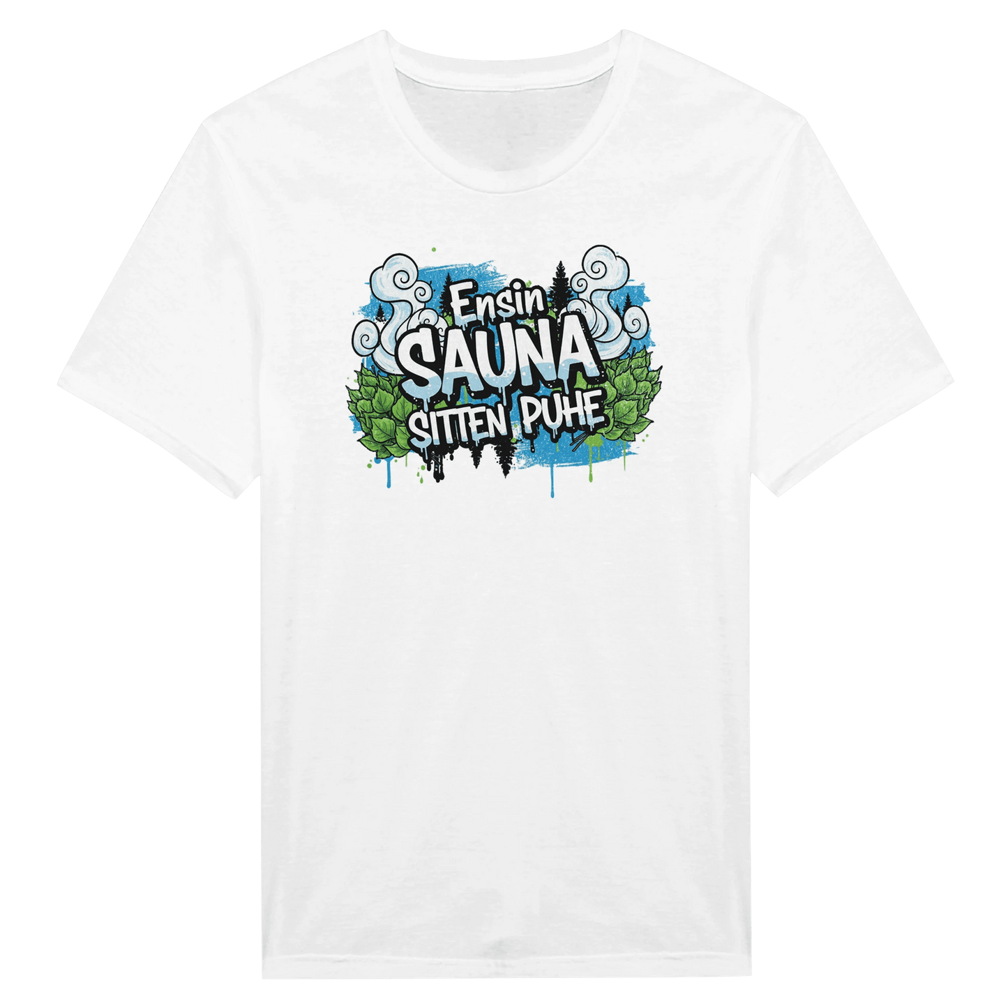 Ensin Sauna, Sitten Puhe - Miesten T - paita - Mun Paita