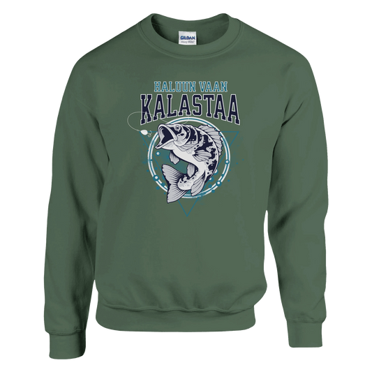 Haluun Vaan Kalastaa - Collegepaita - Mun Paita