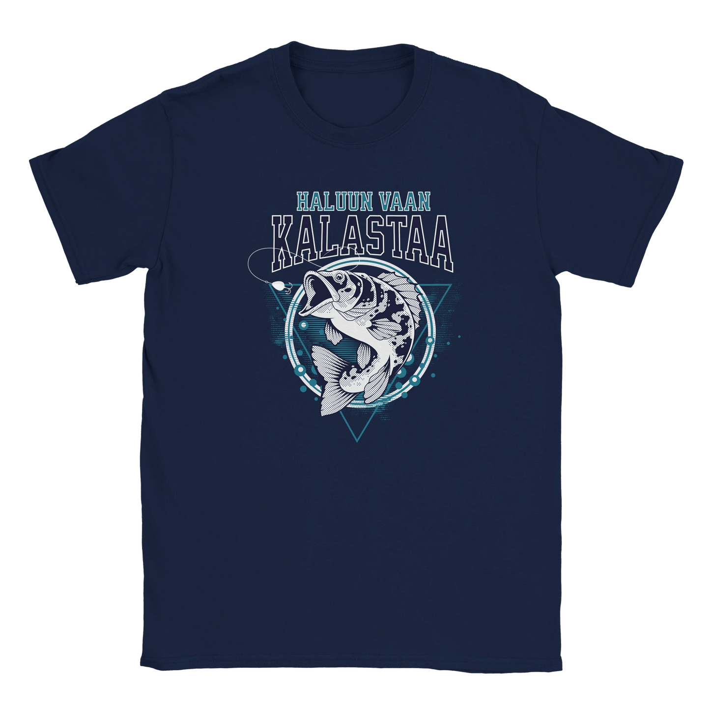 Haluun Vaan Kalastaa - Miesten T - paita - Mun Paita