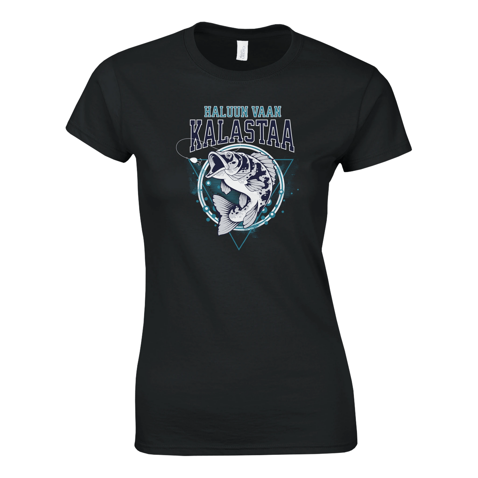 Haluun Vaan Kalastaa - Naisten T - paita - Mun Paita