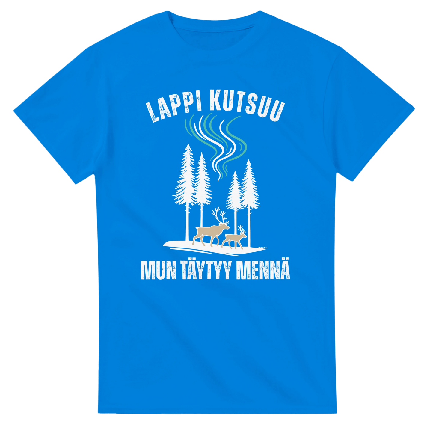Lappi Kutsuu, Mun Täytyy Mennä - 3XL - 5XL T - paita - Mun Paita