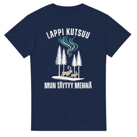 Lappi Kutsuu, Mun Täytyy Mennä - 3XL - 5XL T - paita - Mun Paita