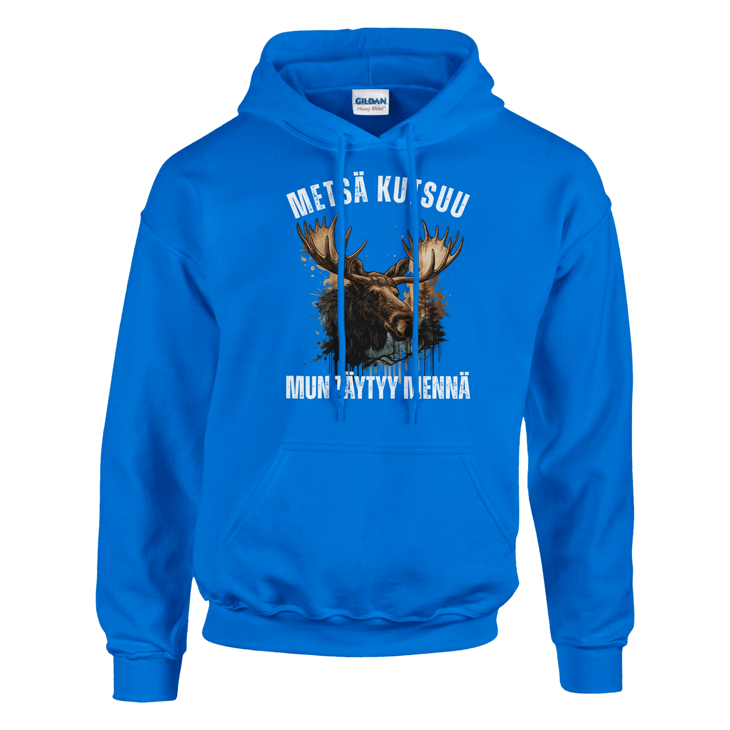 Metsä Kutsuu, Mun Täytyy Mennä - Hirvi - Huppari - Mun Paita