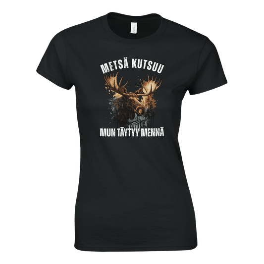 Metsä Kutsuu, Mun Täytyy Mennä - Hirvi - Naisten T - paita - Mun Paita
