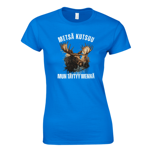 Metsä Kutsuu, Mun Täytyy Mennä - Hirvi - Naisten T - paita - Mun Paita