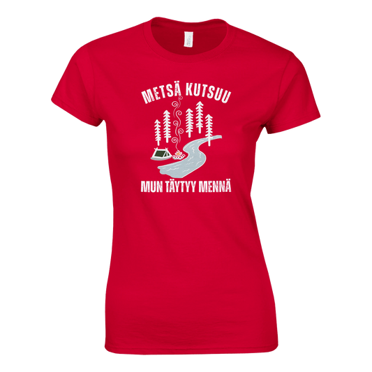 Metsä Kutsuu, Mun Täytyy Mennä - Joki - Naisten T - paita - Mun Paita