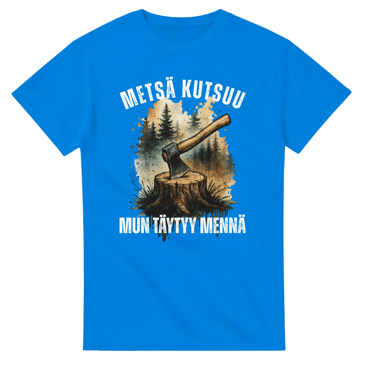 Metsä Kutsuu, Mun Täytyy Mennä - Kirves - 3XL - 5XL T - paita - Mun Paita