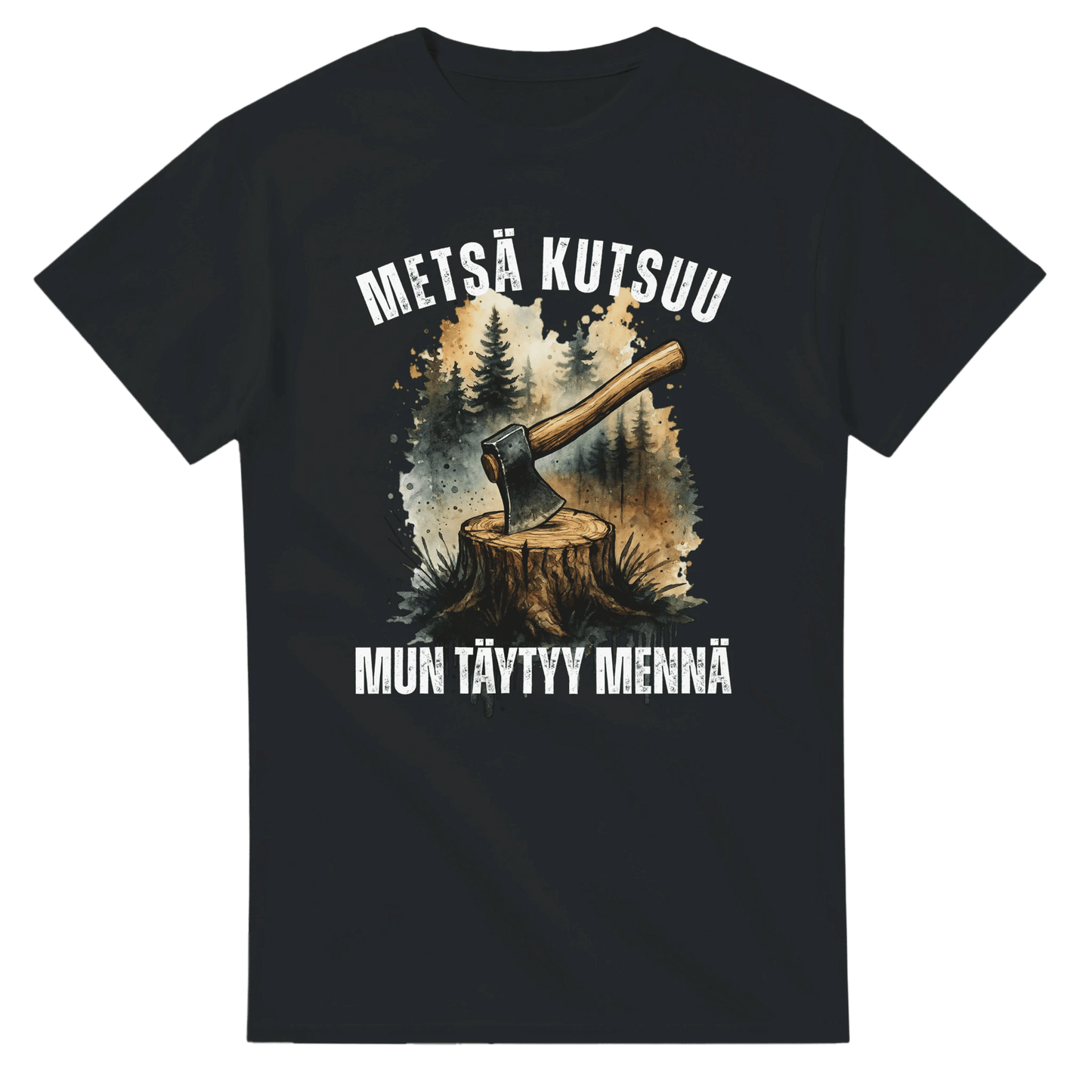 Metsä Kutsuu, Mun Täytyy Mennä - Kirves - 3XL - 5XL T - paita - Mun Paita