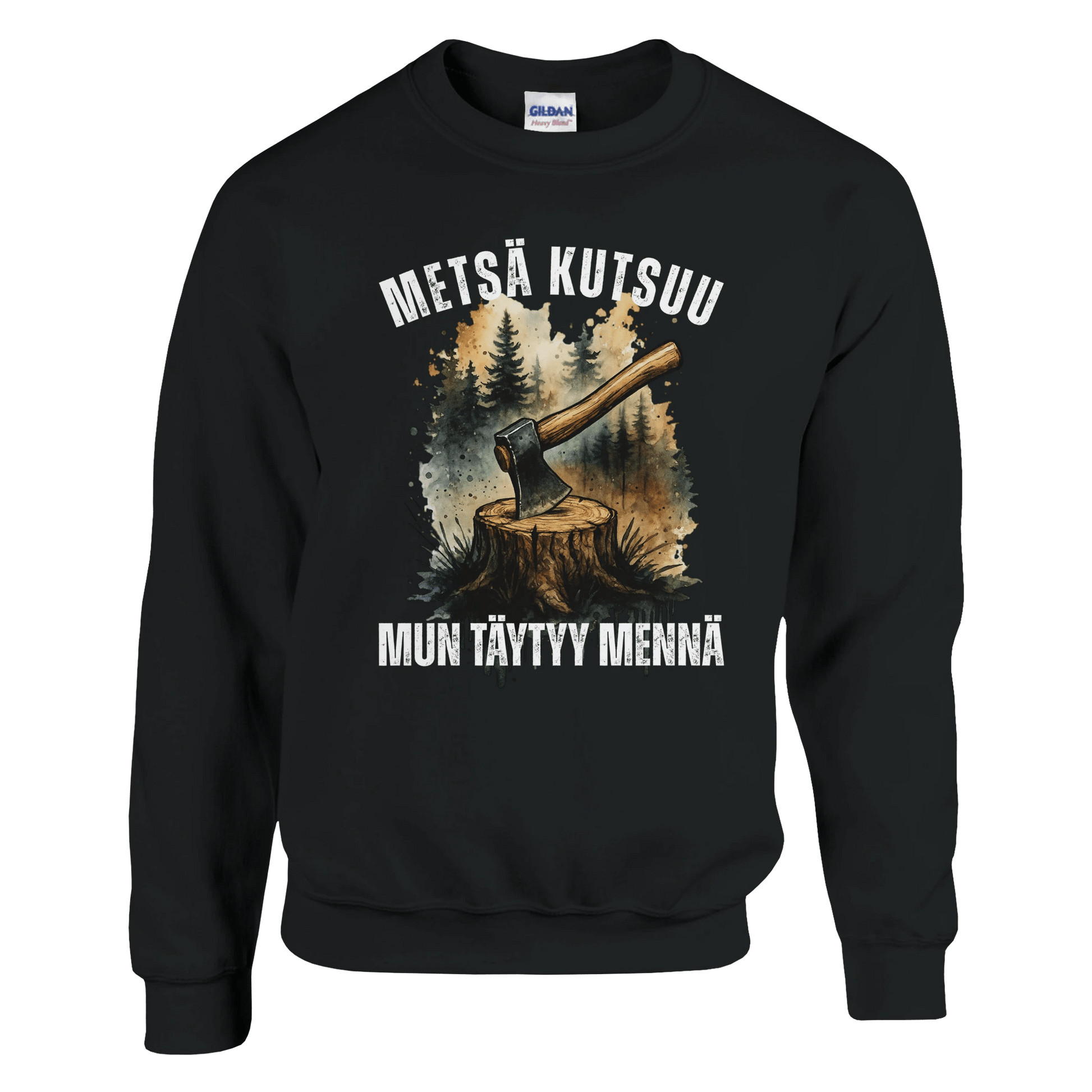 Metsä Kutsuu, Mun Täytyy Mennä - Kirves - Collegepaita - Mun Paita