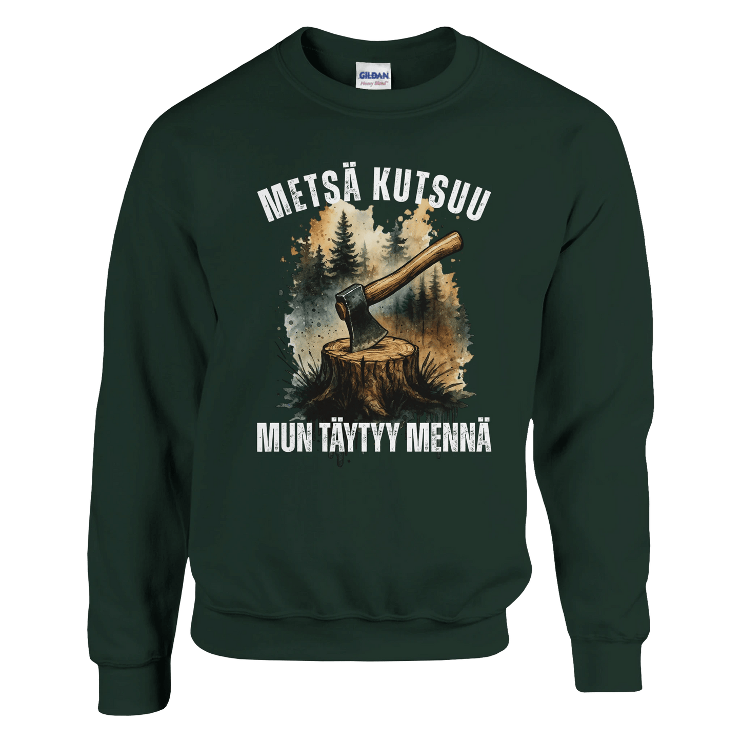 Metsä Kutsuu, Mun Täytyy Mennä - Kirves - Collegepaita - Mun Paita