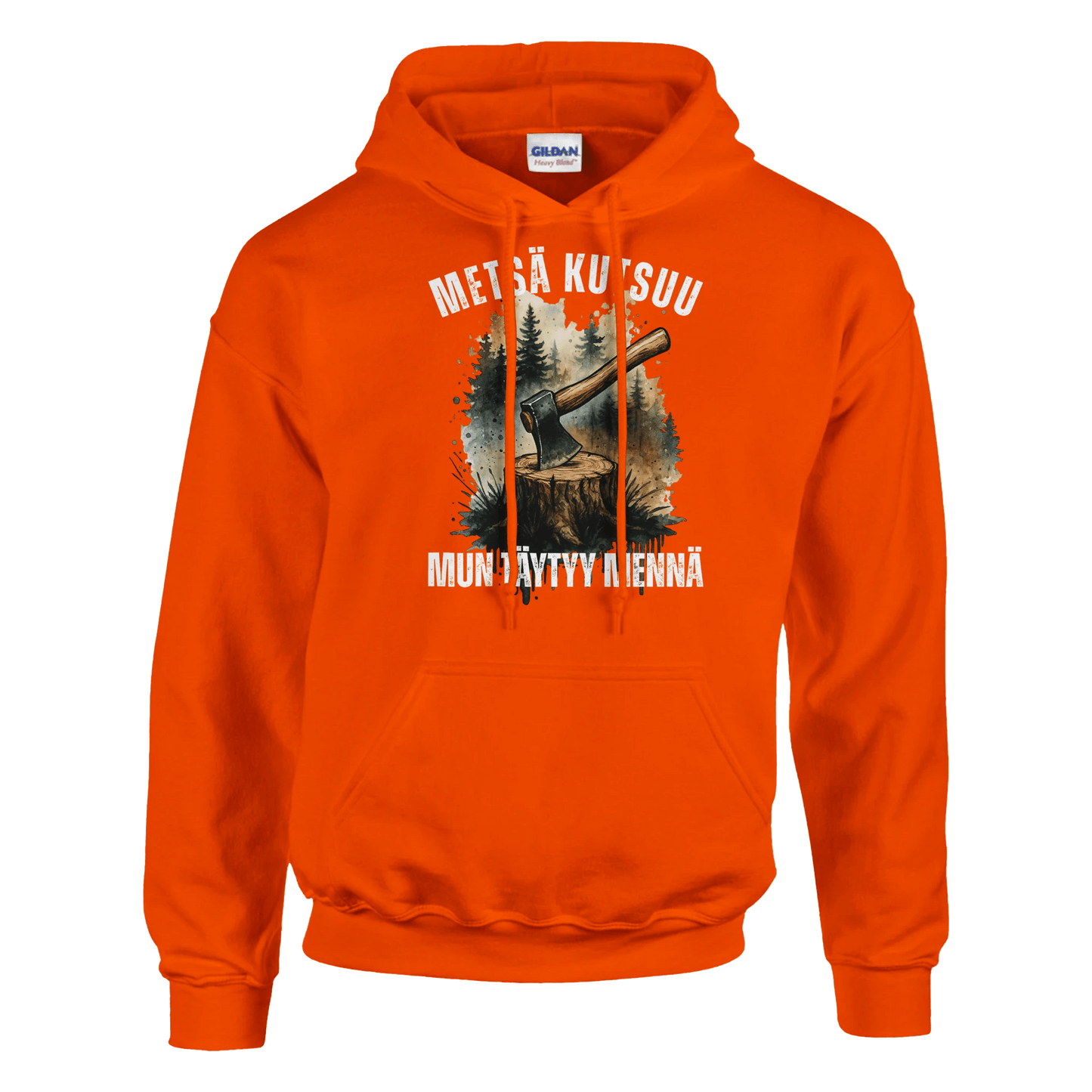 Metsä Kutsuu, Mun Täytyy Mennä - Kirves - Huppari - Mun Paita