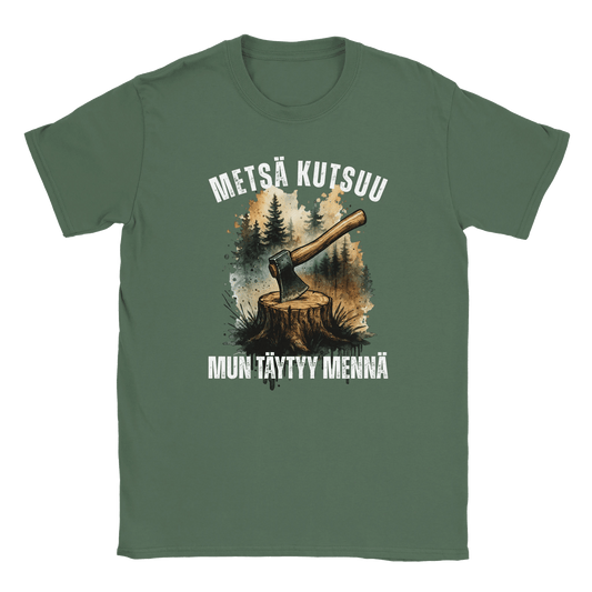 Metsä Kutsuu, Mun Täytyy Mennä - Kirves - Miesten T - paita - Mun Paita