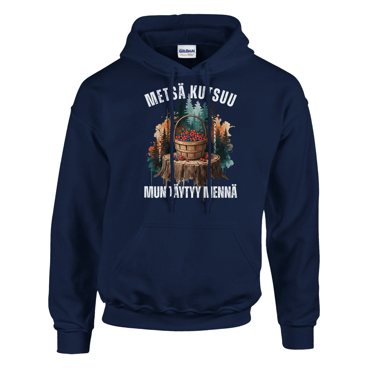 Metsä Kutsuu, Mun Täytyy Mennä - Marjat - Huppari - Mun Paita