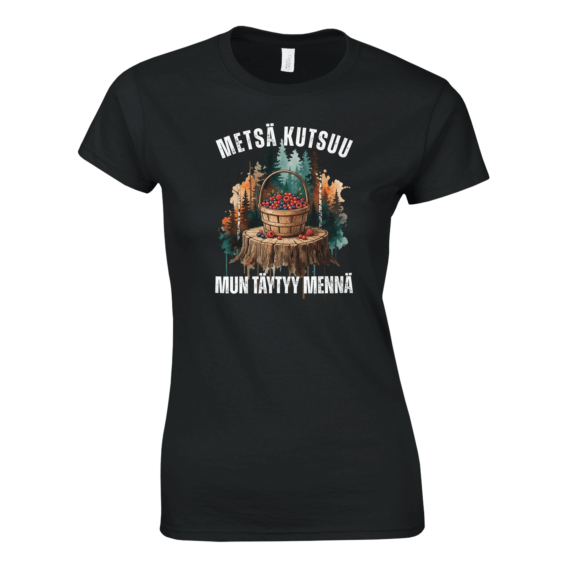 Metsä Kutsuu, Mun Täytyy Mennä - Marjat - Naisten T - paita - Mun Paita