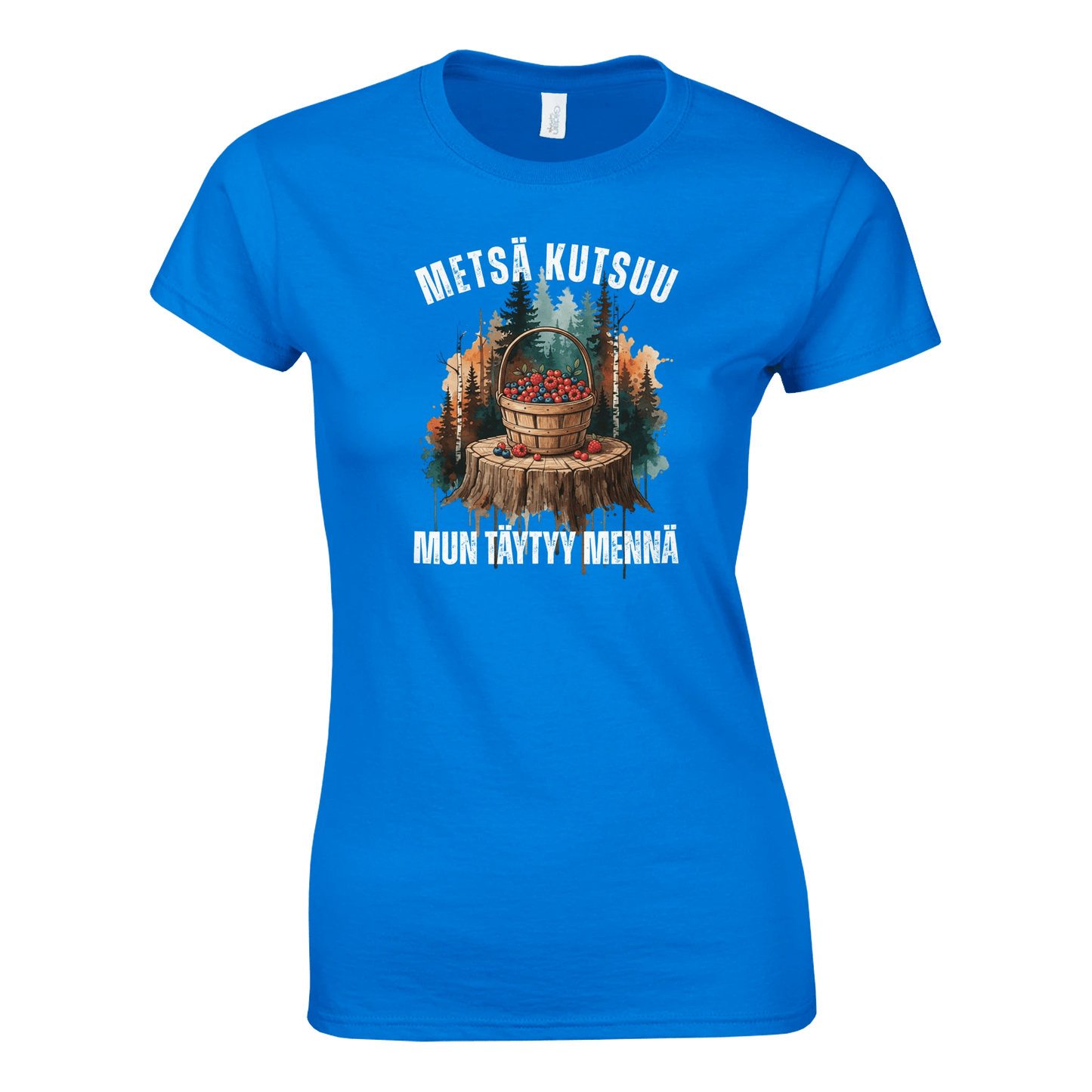 Metsä Kutsuu, Mun Täytyy Mennä - Marjat - Naisten T - paita - Mun Paita
