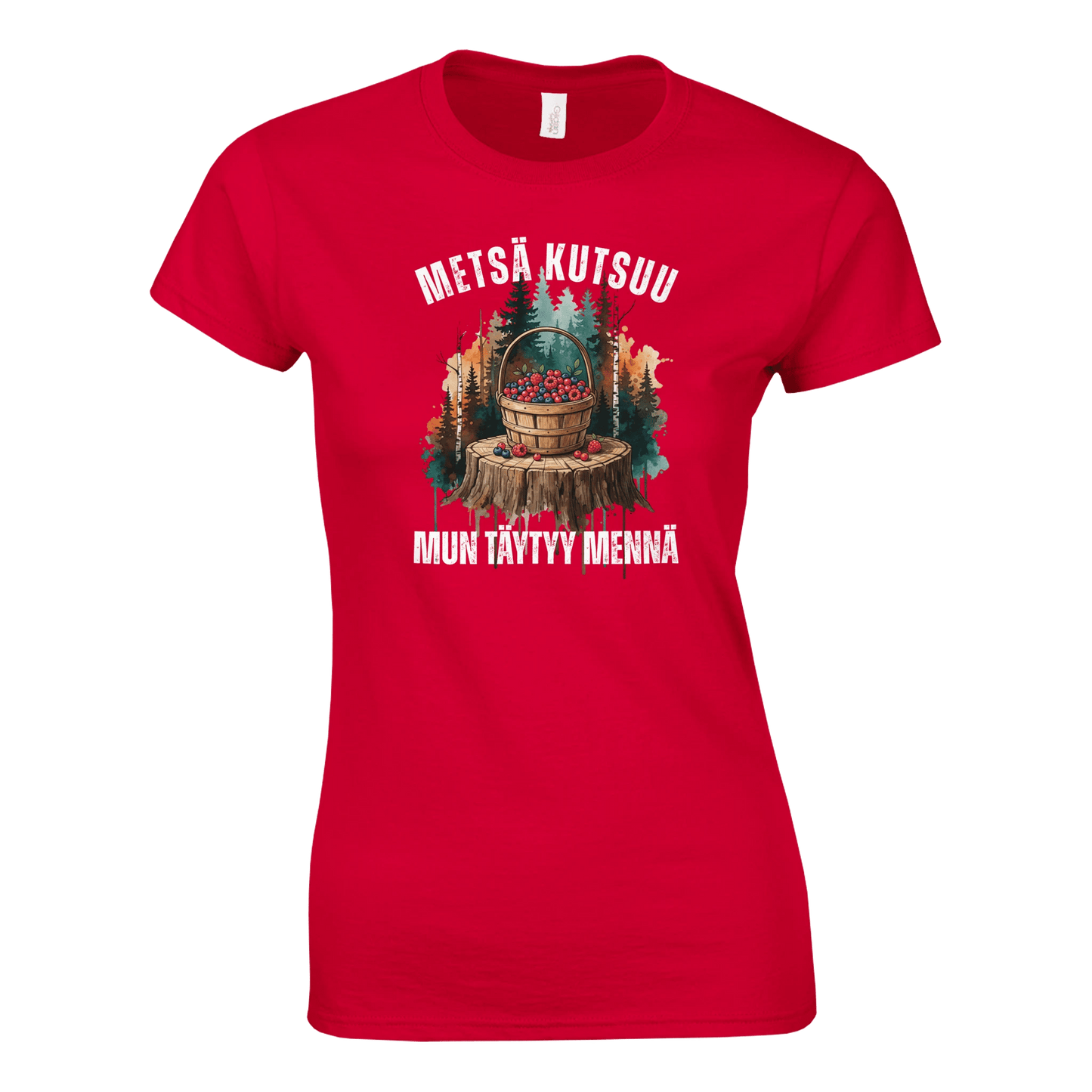 Metsä Kutsuu, Mun Täytyy Mennä - Marjat - Naisten T - paita - Mun Paita