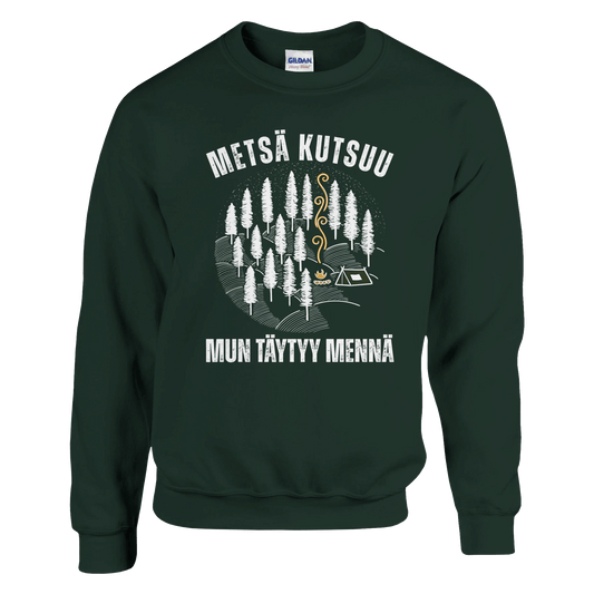 Metsä Kutsuu, Mun Täytyy Mennä - Metsä - Collegepaita - Mun Paita