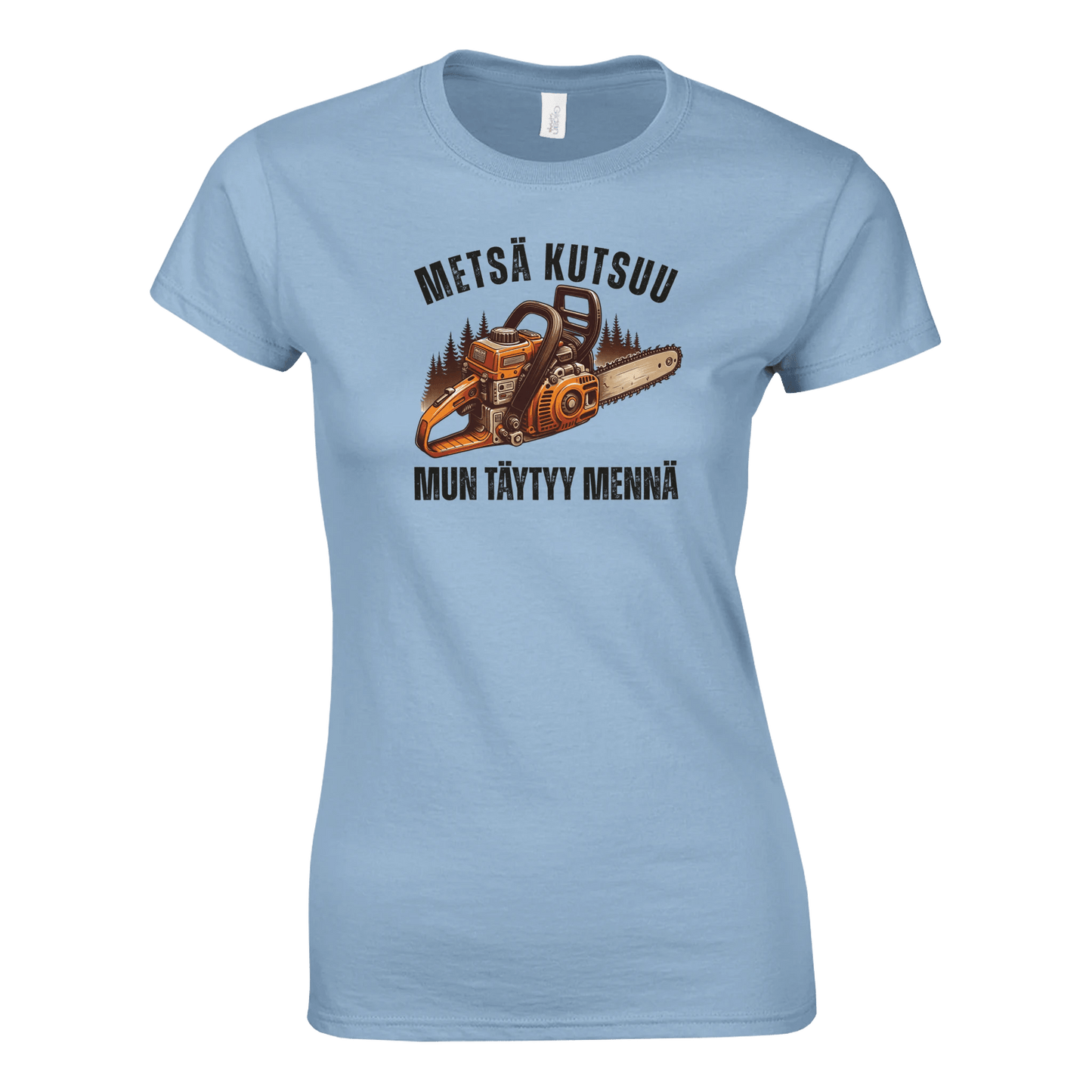 Metsä Kutsuu, Mun Täytyy Mennä - Naisten T - paita - Mun Paita