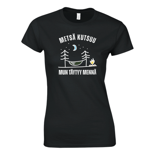 Metsä Kutsuu, Mun Täytyy Mennä - Riippumatto - Naisten T - paita - Mun Paita