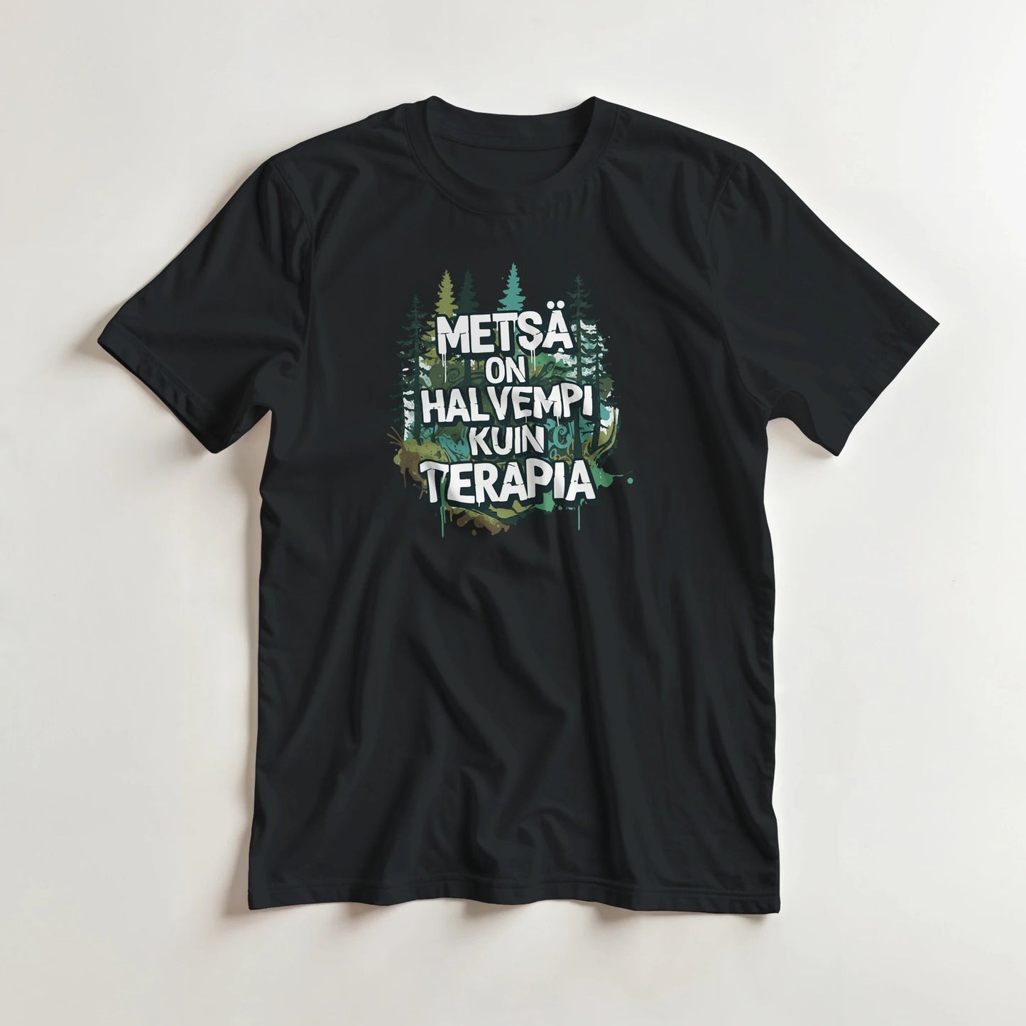 Metsä On Halvempi Kuin Terapia - 3XL - 5XL T - paita - Mun Paita