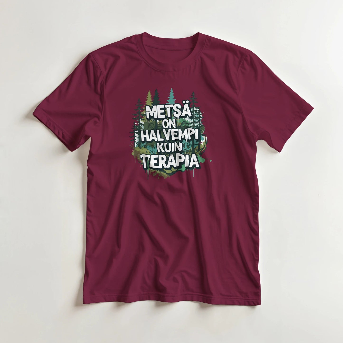 Metsä On Halvempi Kuin Terapia - 3XL - 5XL T - paita - Mun Paita